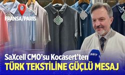 SaXcell CMO’su Kocasert’ten Türk tekstiline güçlü mesaj