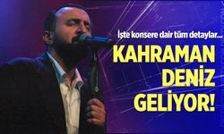 Kahraman Deniz, Denizli konseri ne zaman? Konser biletleri ne kadar?