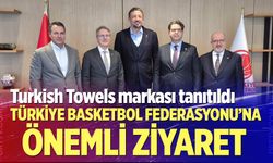 Türkiye Basketbol Federasyonu’na önemli ziyaret