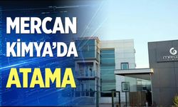 Mercan Kimya'da atama!