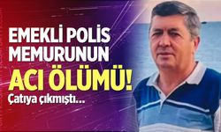 Emekli Polis Memurunun Acı Ölümü