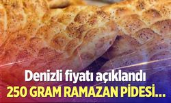 Denizli’de ramazan pidesi fiyatı belli oldu!