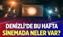 Perde açılıyor! Denizli’de Bu hafta sinemada neler var?