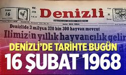 Denizli’de Tarihte Bugün – 16 Şubat 1968
