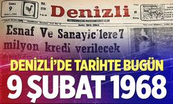 Denizli’de Tarihte Bugün – 9 Şubat 1968