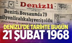 Denizli’de Tarihte Bugün – 21 Şubat 1968