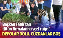 Başkan Tatık’tan tütün firmalarına çağrı