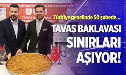 Tavas Baklavası sınırları aşıyor!