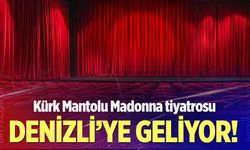 Kürk Mantolu Madonna Tiyatrosu: Bilet Fiyatları Ne Kadar, Nerede, Saat Kaçta?