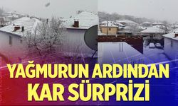 Yağmurun ardından kar sürprizi