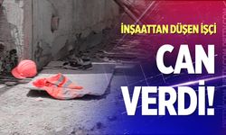 Denizli'de inşaattan düşen işçi öldü!