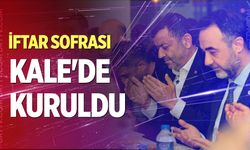 İftar sofrası Kale'de kuruldu