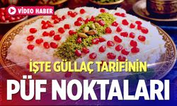 İşte uzmanından videolu "Güllaç" tarifi... Nasıl yapılır, püf noktaları neler?