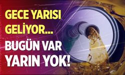 Motorine zam! Gece yarısı geliyor...