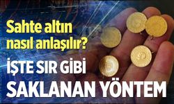 Sahte altın nasıl anlaşılır? İşte gerçek altını anlamak için pratik yöntemler...