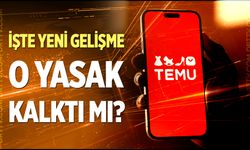 Temu alışverişe açıldı mı, o yasak kalktı mı?