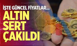 Altın sert çakıldı