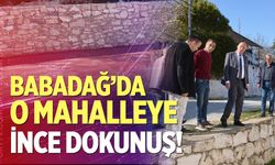 Babadağ’da o mahalleye ince dokunuş!