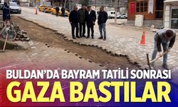 Buldan’da bayram tatili sonrası gaza bastılar