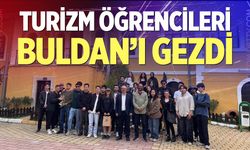 Turizm öğrencileri Buldan'ı gezdi