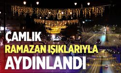 Çamlık Ramazan ışıklarıyla aydınlandı