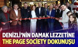 Denizli’nin damak lezzetine The Page Society dokunuşu