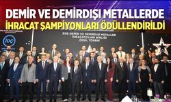 Demir ve Demirdışı Metallerde İhracat Şampiyonları Ödüllendirildi