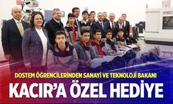 Dostem Öğrencilerinden Sanayi ve Teknoloji Bakanı Kacır’a Özel Hediye