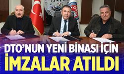 DTO’nun yeni binası için imzalar atıldı