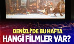 Denizli 6 Mart cuma vizyon listesi...