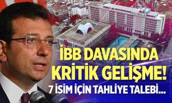 İBB Davasında Kritik Gelişme! Savcılıktan Tahliye Hamlesi