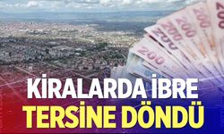 Kiralarda ibre tersine döndü