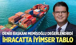 İhracatta iyimser tablo