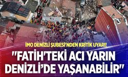 İMO Denizli’den İstanbul’daki çöküş sonrası açıklama