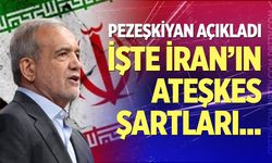 İran Cumhurbaşkanı Pezeşkiyan'dan ateşkes açıklaması