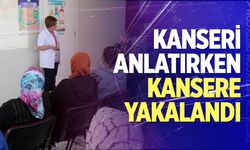 Kanseri anlatırken, kansere yakalandı