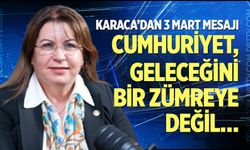 Karaca’dan 3 Mart mesajı