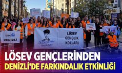 LÖSEV gençlerinden Denizli’ de farkındalık etkinliği