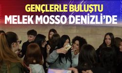 Melek Mosso yuvaya döndü… Denizli’de anılarla dolu bir buluşma