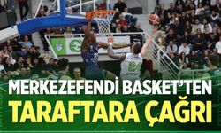 Merkezefendi Basket’ten taraftara çağrı