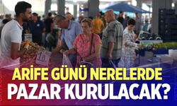 Arife günü nerelerde semt pazarı kurulacak? İşte o yerler...