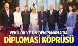 Vekil Ök Ve Tin’den Panama’da diplomasi köprüsü