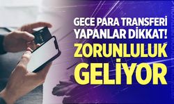 Gece para transferi yapanlar dikkat!