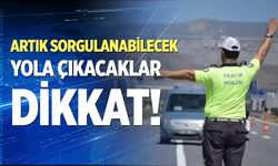 Yola çıkacaklar dikkat!