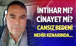 Denizli'de şüpheli ölüm! Cansız bedeni Menderes Nehri kenarında bulundu... İntihar mı, cinayet mi?