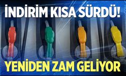 İndirim kısa sürdü: Akaryakıt fiyatlarına yeniden zam geliyor!