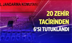 Jandarmanın gözaltına aldığı 20 zehir tacirlerinden 6'sı tutuklandı