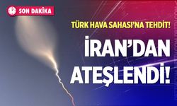 Son dakika: İran’dan ateşlenen ve Türk Hava Sahasına yönelen balistik füze engellendi!