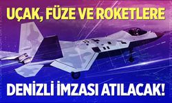 Uçak, füze ve roketlere Denizli imzası atılacak!