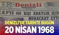 Denizli’de Tarihte Bugün – 20 Nisan 1968